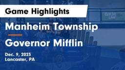 Manheim Township  vs Governor Mifflin   Game Highlights - Dec. 9, 2023