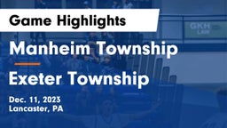 Manheim Township  vs Exeter Township  Game Highlights - Dec. 11, 2023