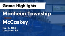 Manheim Township  vs McCaskey  Game Highlights - Jan. 5, 2024