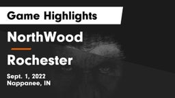 NorthWood  vs Rochester  Game Highlights - Sept. 1, 2022