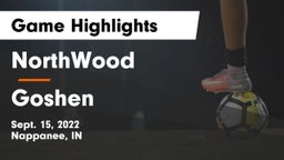 NorthWood  vs Goshen  Game Highlights - Sept. 15, 2022