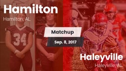 Matchup: Hamilton  vs. Haleyville  2017