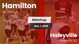 Matchup: Hamilton  vs. Haleyville  2018
