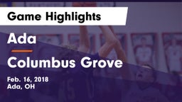 Ada  vs Columbus Grove  Game Highlights - Feb. 16, 2018