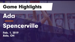 Ada  vs Spencerville  Game Highlights - Feb. 1, 2019