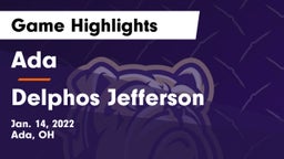 Ada  vs Delphos Jefferson  Game Highlights - Jan. 14, 2022
