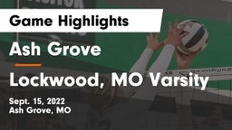Ash Grove  vs Lockwood, MO Varsity Game Highlights - Sept. 15, 2022