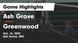 Ash Grove  vs Greenwood  Game Highlights - Oct. 16, 2023