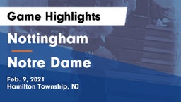 Nottingham  vs Notre Dame  Game Highlights - Feb. 9, 2021
