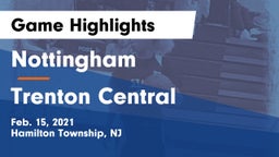 Nottingham  vs Trenton Central  Game Highlights - Feb. 15, 2021