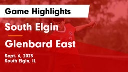 South Elgin  vs Glenbard East  Game Highlights - Sept. 6, 2023