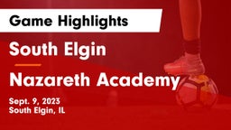 South Elgin  vs Nazareth Academy  Game Highlights - Sept. 9, 2023