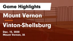 Mount Vernon  vs Vinton-Shellsburg  Game Highlights - Dec. 15, 2020