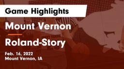 Mount Vernon  vs Roland-Story  Game Highlights - Feb. 16, 2022