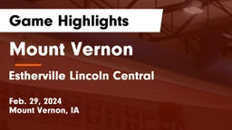 Mount Vernon  vs Estherville Lincoln Central  Game Highlights - Feb. 29, 2024