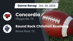 Recap: Concordia  vs. Round Rock Christian Academy 2023