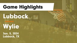 Lubbock  vs Wylie  Game Highlights - Jan. 5, 2024