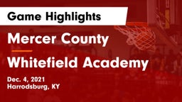 Mercer County  vs Whitefield Academy  Game Highlights - Dec. 4, 2021