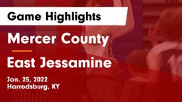 Mercer County  vs East Jessamine  Game Highlights - Jan. 25, 2022