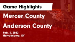Mercer County  vs Anderson County  Game Highlights - Feb. 6, 2022