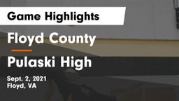 Floyd County  vs Pulaski High Game Highlights - Sept. 2, 2021