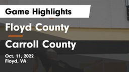 Floyd County  vs Carroll County  Game Highlights - Oct. 11, 2022