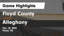 Floyd County  vs Alleghany Game Highlights - Oct. 18, 2022