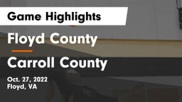 Floyd County  vs Carroll County  Game Highlights - Oct. 27, 2022