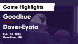 Goodhue  vs Dover-Eyota  Game Highlights - Feb. 13, 2023