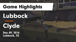 Lubbock  vs Clyde Game Highlights - Dec 09, 2016