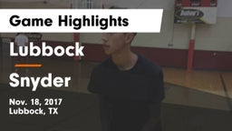 Lubbock  vs Snyder  Game Highlights - Nov. 18, 2017