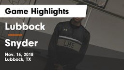Lubbock  vs Snyder  Game Highlights - Nov. 16, 2018