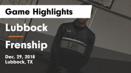 Lubbock  vs Frenship  Game Highlights - Dec. 29, 2018