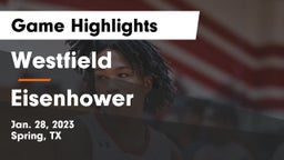 Westfield  vs Eisenhower  Game Highlights - Jan. 28, 2023