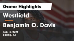 Westfield  vs Benjamin O. Davis  Game Highlights - Feb. 4, 2023