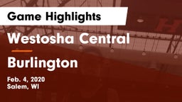 Westosha Central  vs Burlington  Game Highlights - Feb. 4, 2020