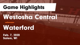 Westosha Central  vs Waterford  Game Highlights - Feb. 7, 2020