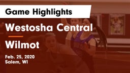 Westosha Central  vs Wilmot Game Highlights - Feb. 25, 2020