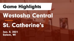 Westosha Central  vs St. Catherine's  Game Highlights - Jan. 8, 2021