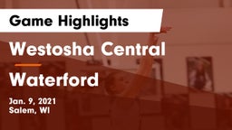 Westosha Central  vs Waterford  Game Highlights - Jan. 9, 2021