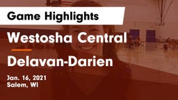 Westosha Central  vs Delavan-Darien  Game Highlights - Jan. 16, 2021