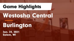 Westosha Central  vs Burlington  Game Highlights - Jan. 24, 2021