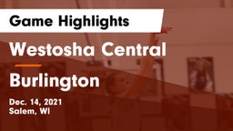 Westosha Central  vs Burlington  Game Highlights - Dec. 14, 2021