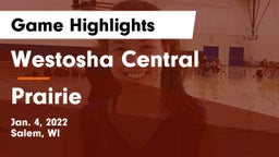 Westosha Central  vs Prairie  Game Highlights - Jan. 4, 2022
