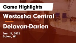 Westosha Central  vs Delavan-Darien  Game Highlights - Jan. 11, 2022