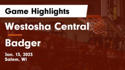 Westosha Central  vs Badger Game Highlights - Jan. 13, 2023