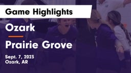 Ozark  vs Prairie Grove  Game Highlights - Sept. 7, 2023