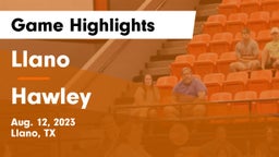Llano  vs Hawley  Game Highlights - Aug. 12, 2023