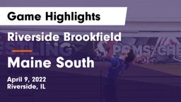 Riverside Brookfield  vs Maine South  Game Highlights - April 9, 2022