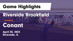 Riverside Brookfield  vs Conant  Game Highlights - April 30, 2022